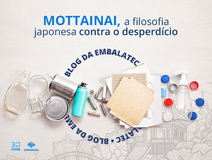 Mottainai, a filosofia japonesa contra o desperdício